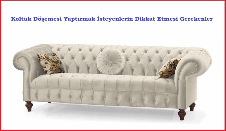 Koltuk Döşemesi Nasıl Yapılır